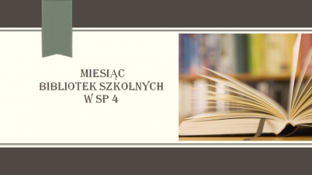 Miesiąc bibliotek szkolnych w naszej szkole