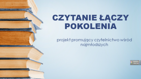 Czytanie łączy pokolenia