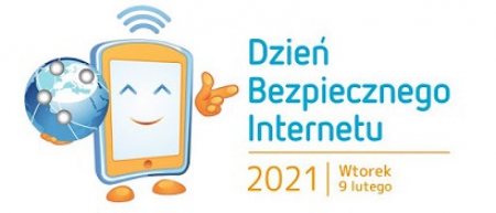 Dzień Bezpiecznego Internetu -  9 lutego 2021 