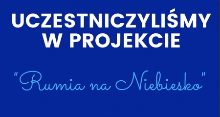 Podziękowanie za udział w projekcie „Rumia na niebiesko”