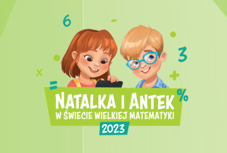 Projekt „Natalka i Antek w Świecie Wielkiej Matematyki”